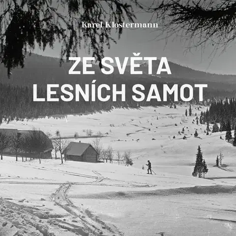 Beletria - ostatné Tympanum Ze světa lesních samot