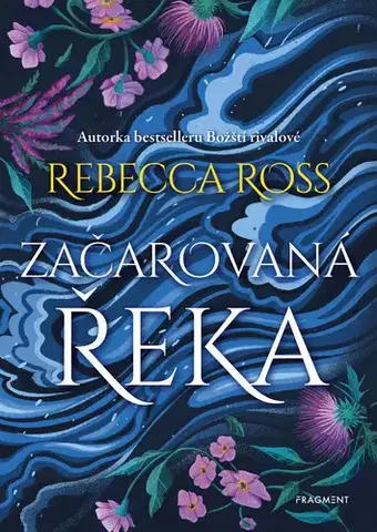 Young adults Začarovaná řeka - Rebecca Ross