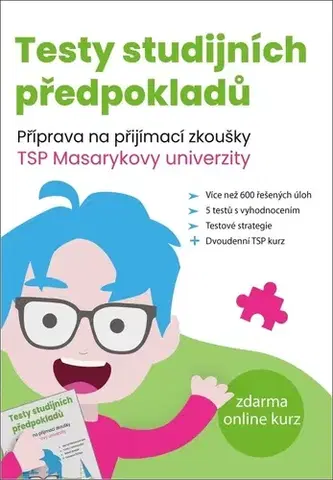 Prijímačky na vysoké školy Testy studijních předpokladů, 2. vydání - Kolektív autorov