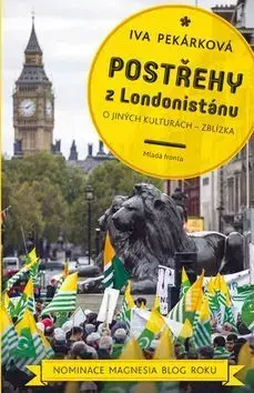 Islam Postřehy z Londonistánu - Iva Pekárková