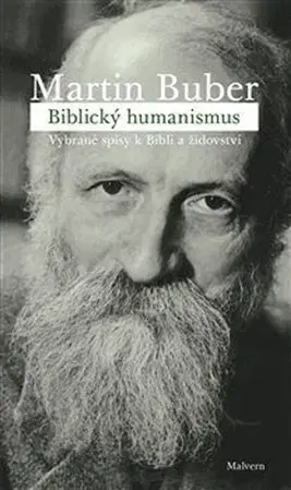 Filozofia Biblický humanismus - Martin Buber