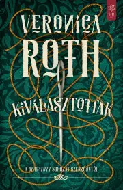 Sci-fi a fantasy Kiválasztottak - Veronica Roth
