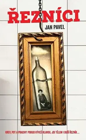 Česká beletria Řezníci - Pavel Jan