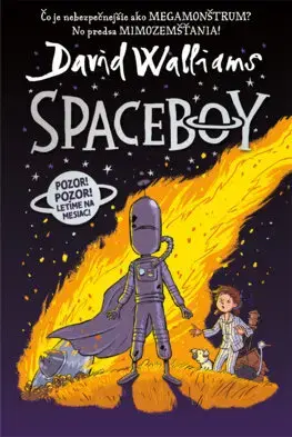 Dobrodružstvo, napätie, western Spaceboy - David Walliams,Jana Vlašičová