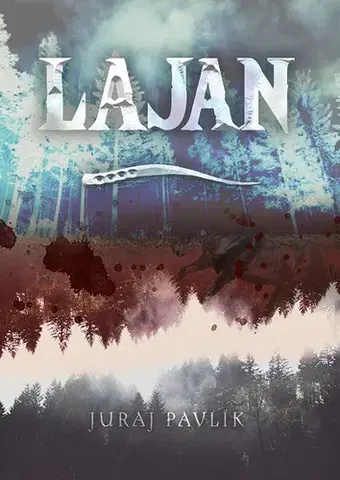 Sci-fi a fantasy Lajan - Juraj Pavlík