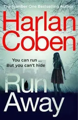 Cudzojazyčná literatúra Run Away - from `the modern master of the hook and twist' - Harlan Coben