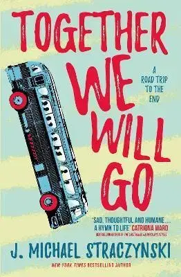 Detektívky, trilery, horory Together We Will Go - J. Michael Straczynski
