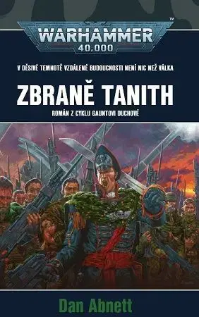 Sci-fi a fantasy Warhammer 40 000: Zbraně Tanith - Dan Abnett
