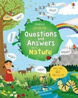 V cudzom jazyku Lift the Flap Questions and Answers about Nature - Katie Daynes,Marie-Eve Tremblay