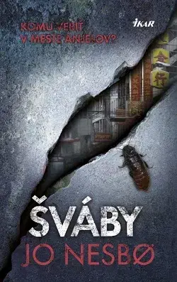 Detektívky, trilery, horory Šváby - Jo Nesbo,Jozef Zelizňák