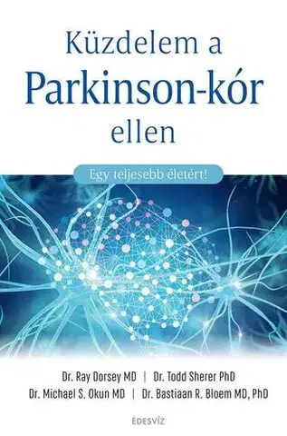 Zdravoveda, ochorenia, choroby Küzdelem a Parkinson-kór ellen - Kolektív autorov