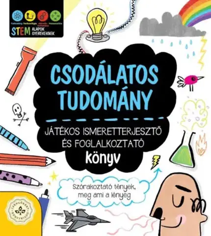 Veda a technika Csodálatos tudomány