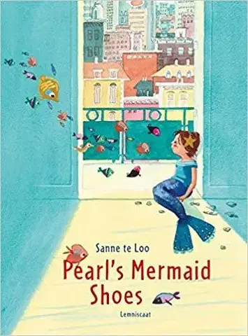 Cudzojazyčná literatúra Pearl's Mermaid Shoes - Sanne Te Loo