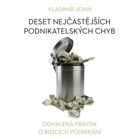 Ekonómia, manažment, marketing Meriglobe Advisory House Deset nejčastějších podnikatelských chyb