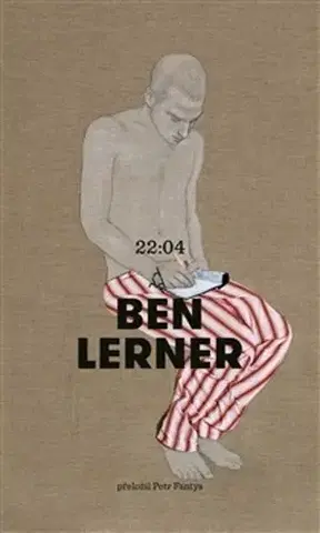 Svetová beletria 22:04 - Ben Lerner,Petr Fantys