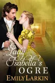 Romantická beletria Lady Isabella’s Ogre - Larkin Emily