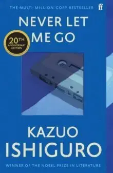 Svetová beletria Never Let Me Go - Kazuo Ishiguro