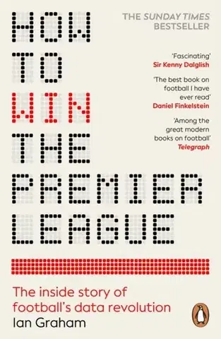 Šport How to Win the Premier League - Ian Graham