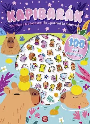 Pre deti a mládež - ostatné Kapibarák - Izgalmas feladatokkal és kipattintós oldalakkal
