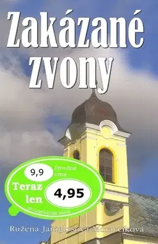 Beletria - ostatné Zakázané zvony - Ružena J. Moravčíková