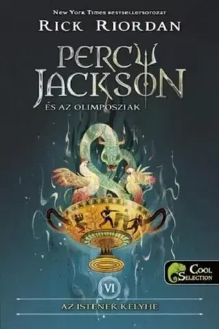 Fantasy, upíri Percy Jackson és az olimposziak 6. - Az istenek kelyhe (keménytáblás) - Rick Riordan