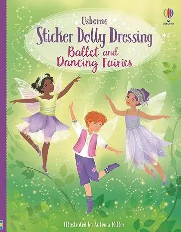 Nalepovačky, vystrihovačky, skladačky Sticker Dolly Dressing Ballet and Dancing Fairies - Fiona Watt,Antonia Miller