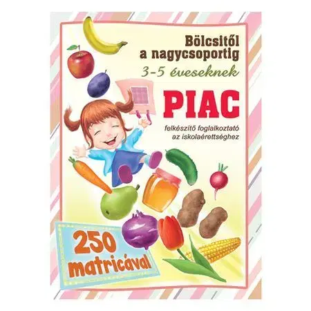Pre deti a mládež - ostatné Piac - Felkészítő foglalkoztató az iskolaérettséghez