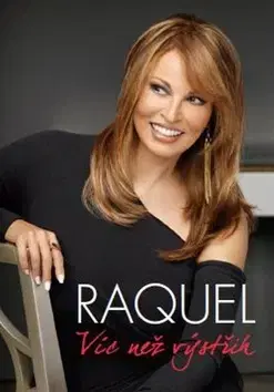 Biografie - ostatné Raquel Víc než výstřih - Raquel Welch