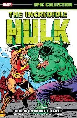 Komiksy Incredible Hulk Epic Collection Crisis on Counter Earth - Steve Englehart,Roy Thomas,Gerry Conway