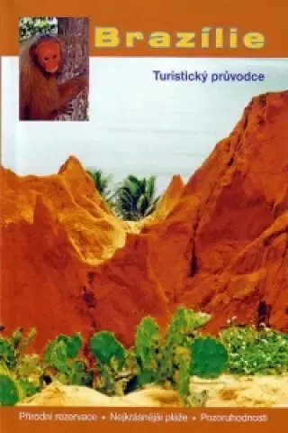 Sprievodcovia, mapy - ostatné Brazílie - turistický průvodce - Kolektív autorov