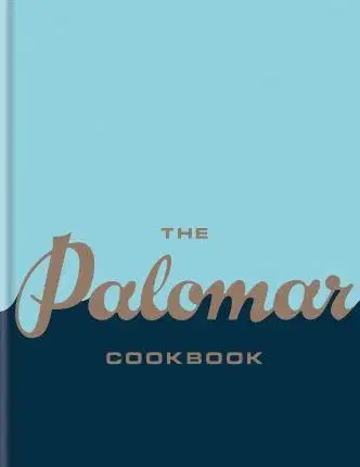 Národná kuchyňa - ostatné The Palomar Cookbook