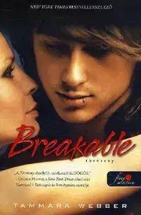 Beletria - ostatné Breakable - Törékeny - Tammara Webber