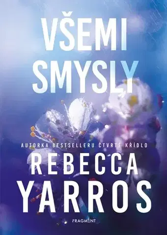 Romantická beletria Všemi smysly - Rebecca Yarros,Eva Brožová