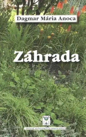 Slovenská poézia Záhrada - Dagmar Mária Anoca