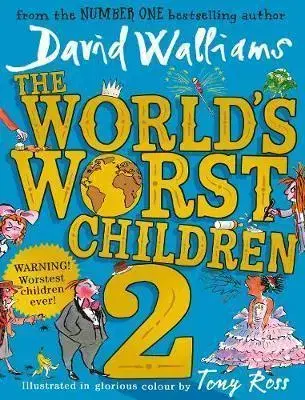 V cudzom jazyku The World's Worst Children 2 - David Walliams,Tony Ross