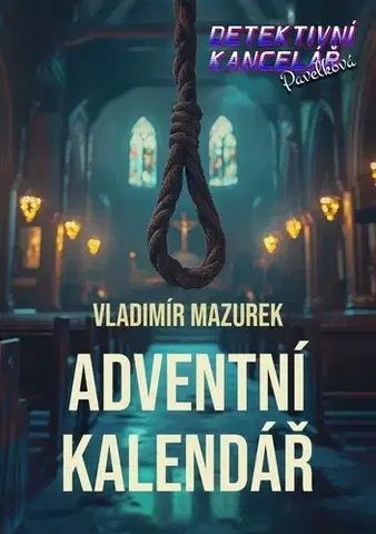 Detektívky, trilery, horory Detektivní kancelář Pavelková II - Vladimír Mazurek
