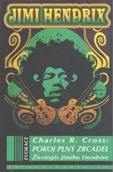Biografie - ostatné Pokoj plný zrcadel - Charles R. Cross
