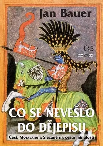 História Co se nevešlo do dějepisu - Jan Bauer