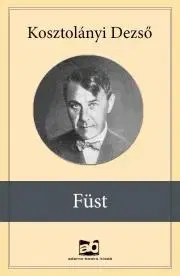 Svetová beletria Füst - Dezső Kosztolányi