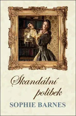 Romantická beletria Skandální polibek - Sophie Barnes