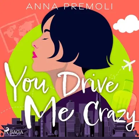 Romantická beletria Saga Egmont You Drive Me Crazy (EN)