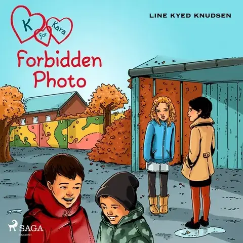Pre deti a mládež Saga Egmont K for Kara 15 - Forbidden Photo (EN)