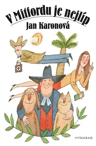 Historické romány V Mitfordu je nejlíp - Jan Karonová,Adolf Born (ilustrácie)
