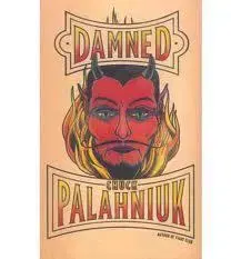 Cudzojazyčná literatúra Damned - Chuck Palahniuk
