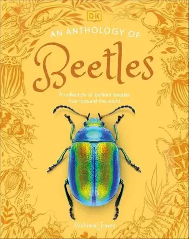 Príroda An Anthology of Beetles - Richard Jones