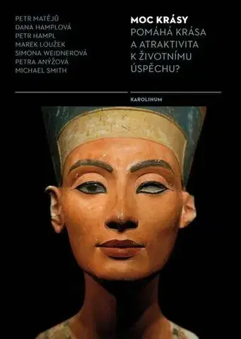 Sociológia, etnológia Moc krásy - Petr Matěju,Dana Hamplová,Petr Hampl,Marek Loužek,Simona Weidnerová,Petra Anýžová,Michael L. Smith