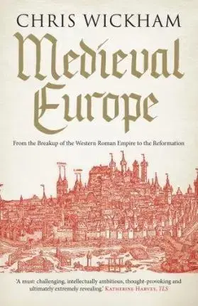 Svetové dejiny, dejiny štátov Medieval Europe - Chris Wickham