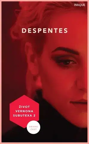 Svetová beletria Život Vernona Subutexa 2 - Virginie Despentesová