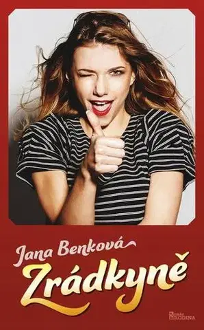 Romantická beletria Zrádkyně - Jana Benková