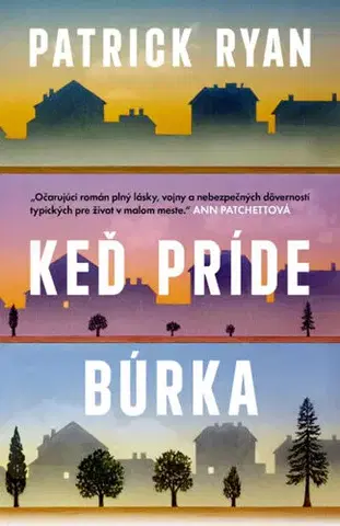 Historické romány Keď príde búrka - Ryan Patrick,Lenka Cinková